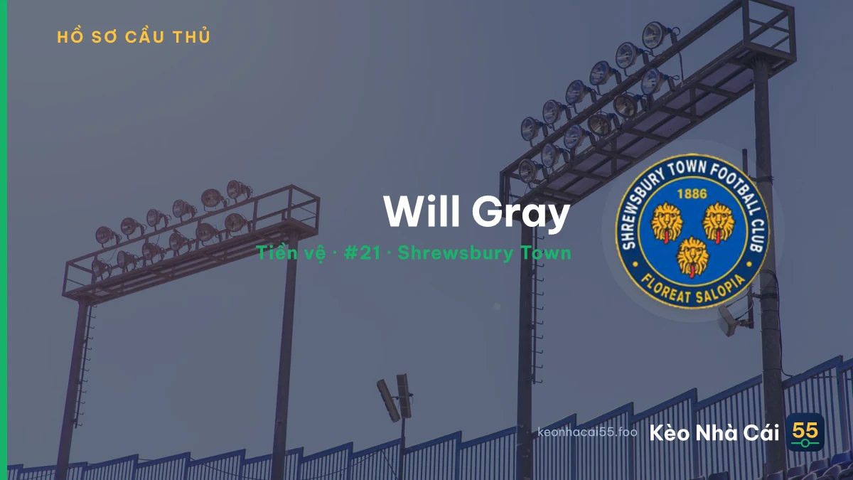 Will Gray — Shrewsbury Town