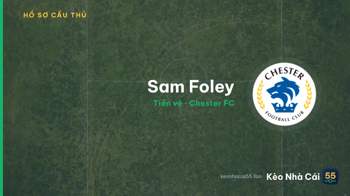 Sam Foley — Chester FC