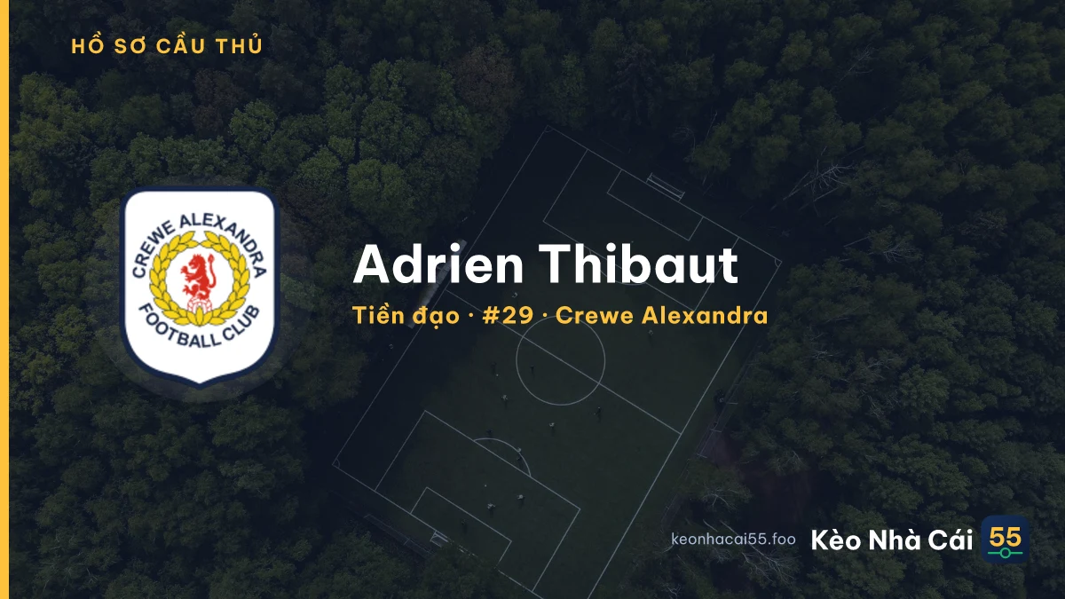 Adrien Thibaut — Crewe Alexandra