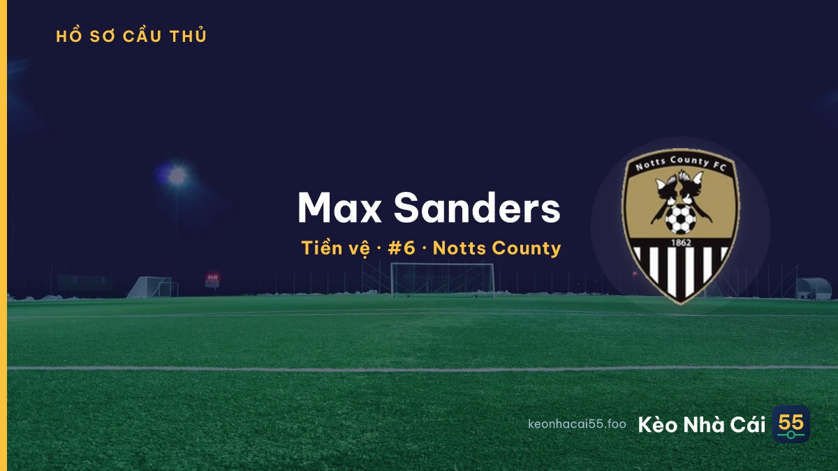Max Sanders — Notts County