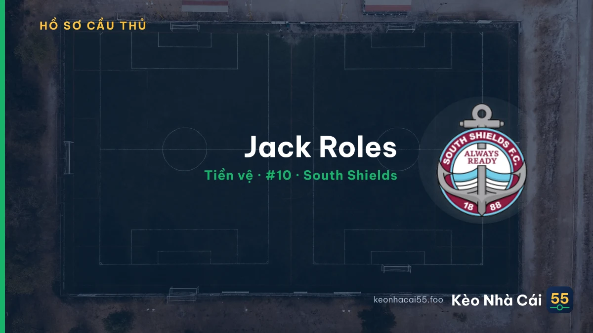 Jack Roles — South Shields