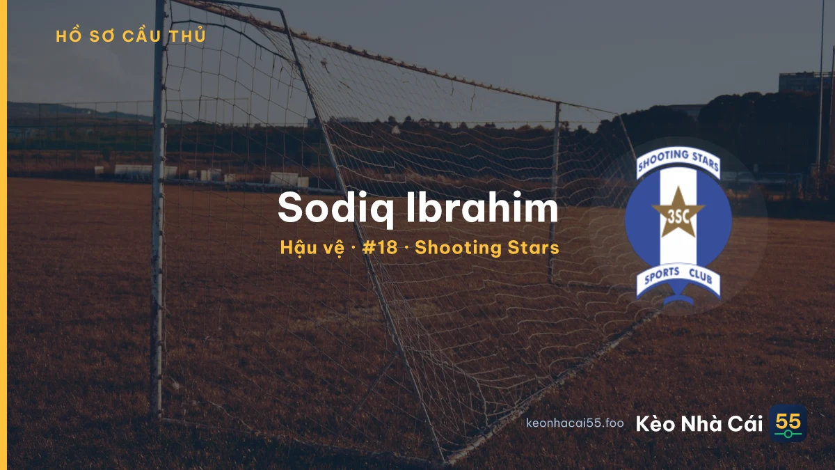Sodiq Ibrahim — Shooting Stars