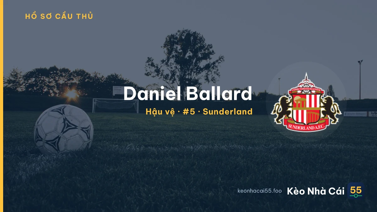 Daniel Ballard — Sunderland