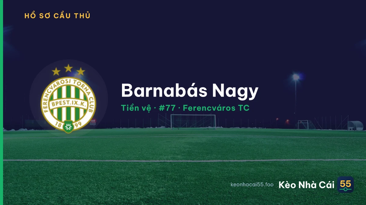 Barnabás Nagy — Ferencváros TC