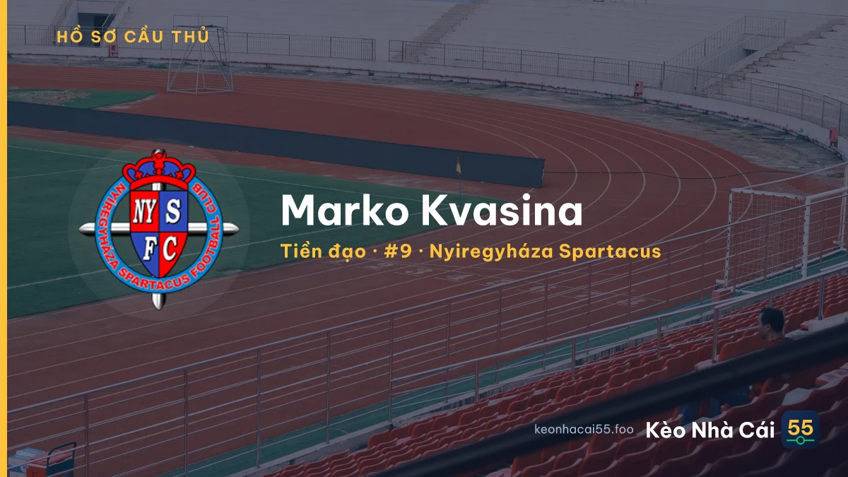 Marko Kvasina — Nyiregyháza Spartacus