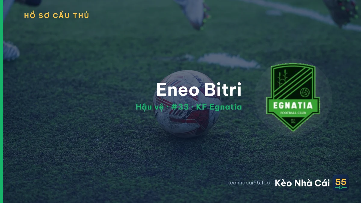 Eneo Bitri — KF Egnatia