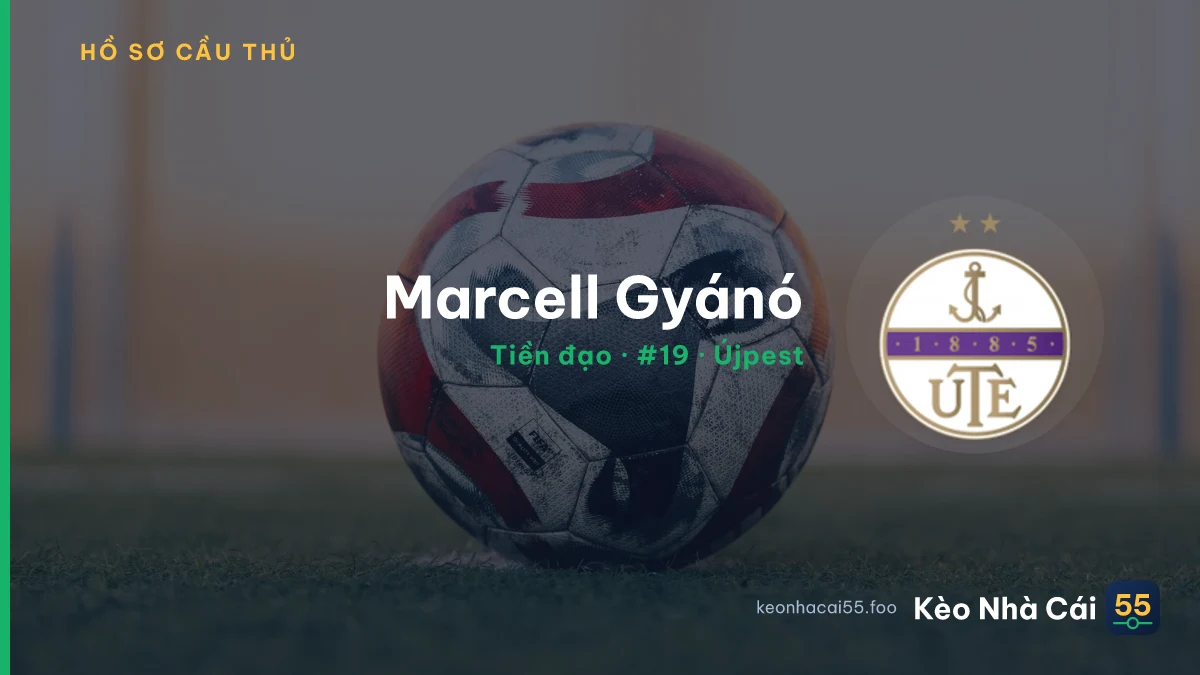 Marcell Gyánó — Újpest