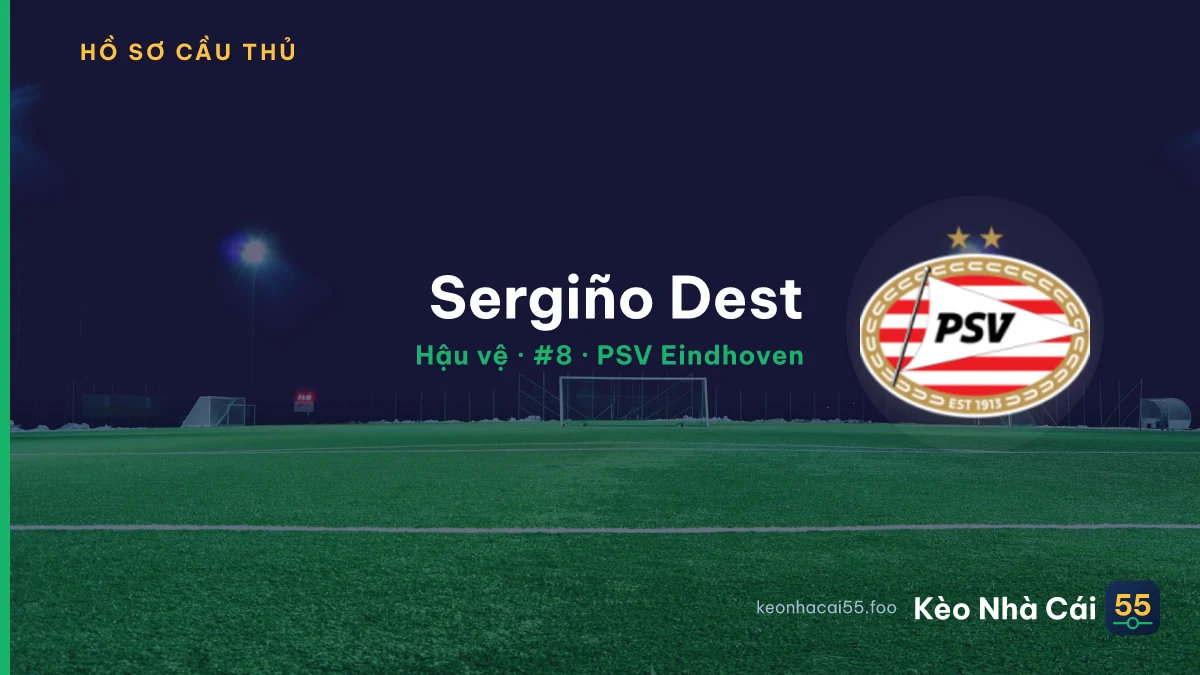 Sergiño Dest — PSV Eindhoven