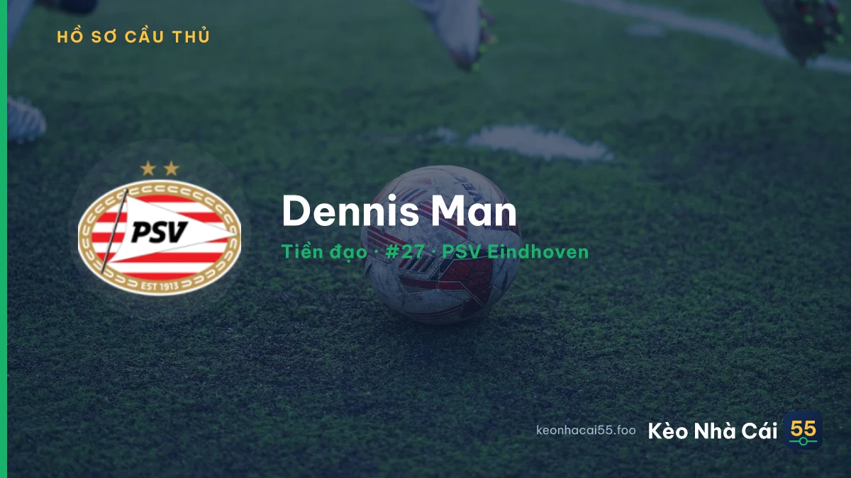 Dennis Man — PSV Eindhoven