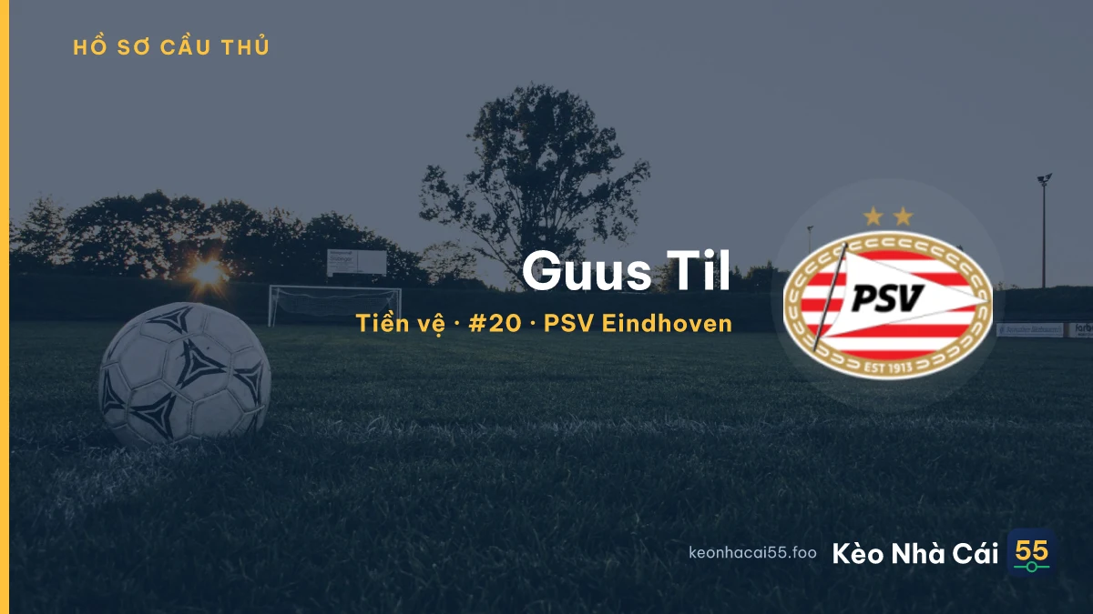 Guus Til — PSV Eindhoven