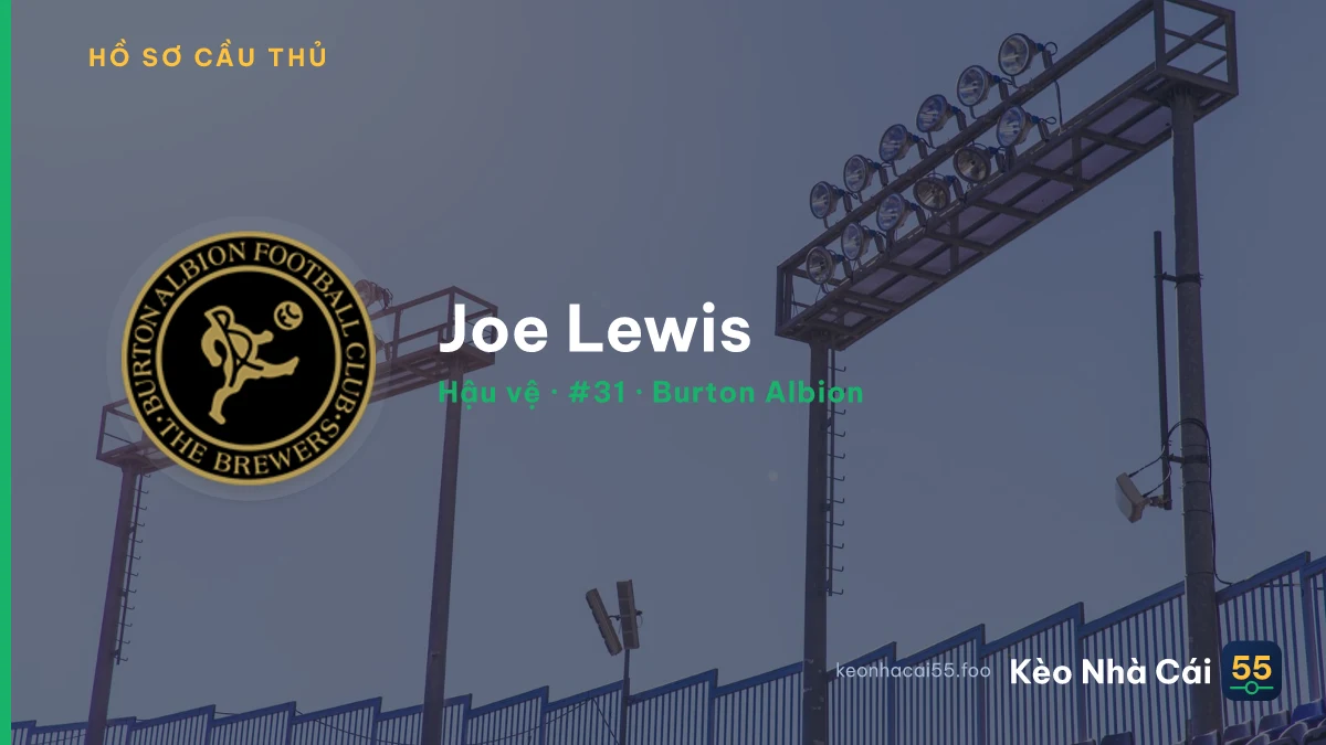 Joe Lewis — Burton Albion