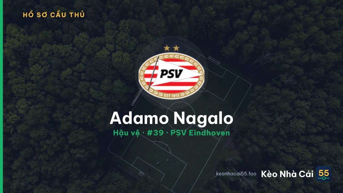Adamo Nagalo — PSV Eindhoven