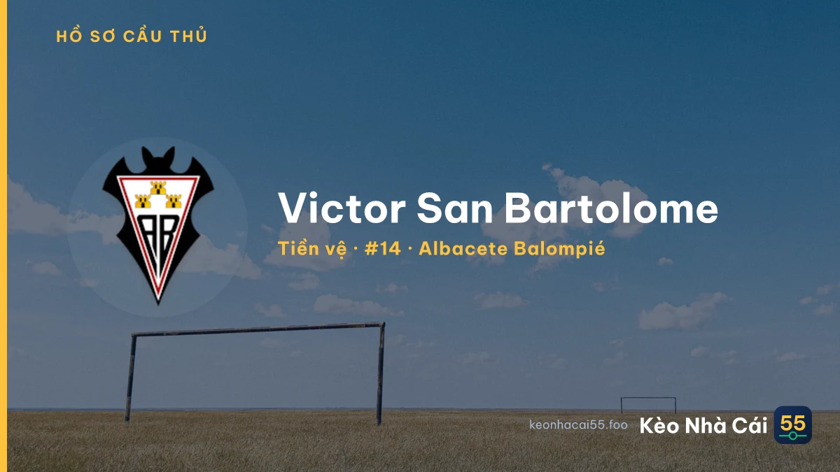 Victor San Bartolome — Albacete Balompié