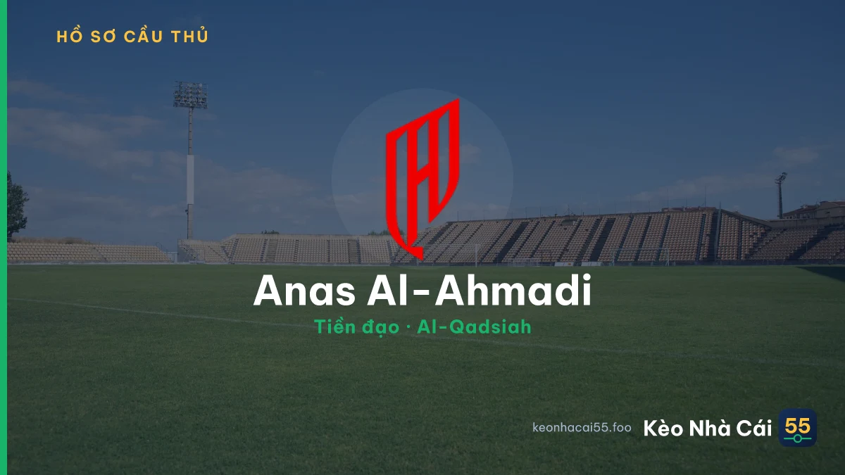 Anas Al-Ahmadi — Al-Qadsiah