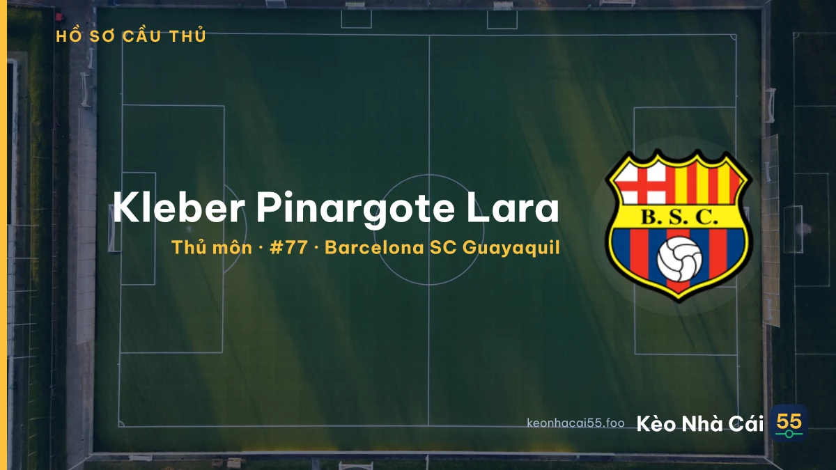 Kleber Pinargote Lara — Barcelona SC Guayaquil