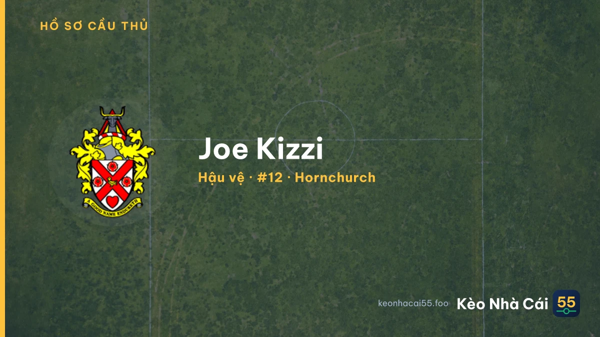 Joe Kizzi — Hornchurch