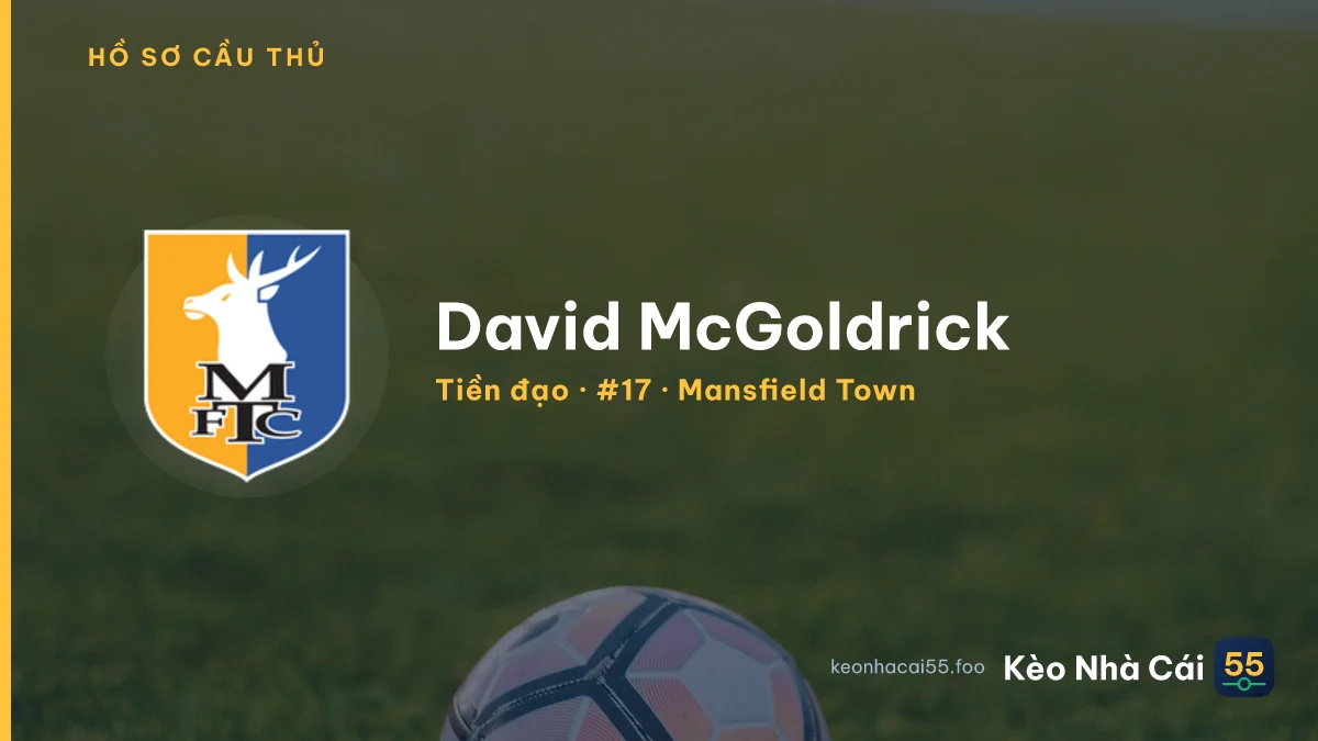 David McGoldrick — Mansfield Town