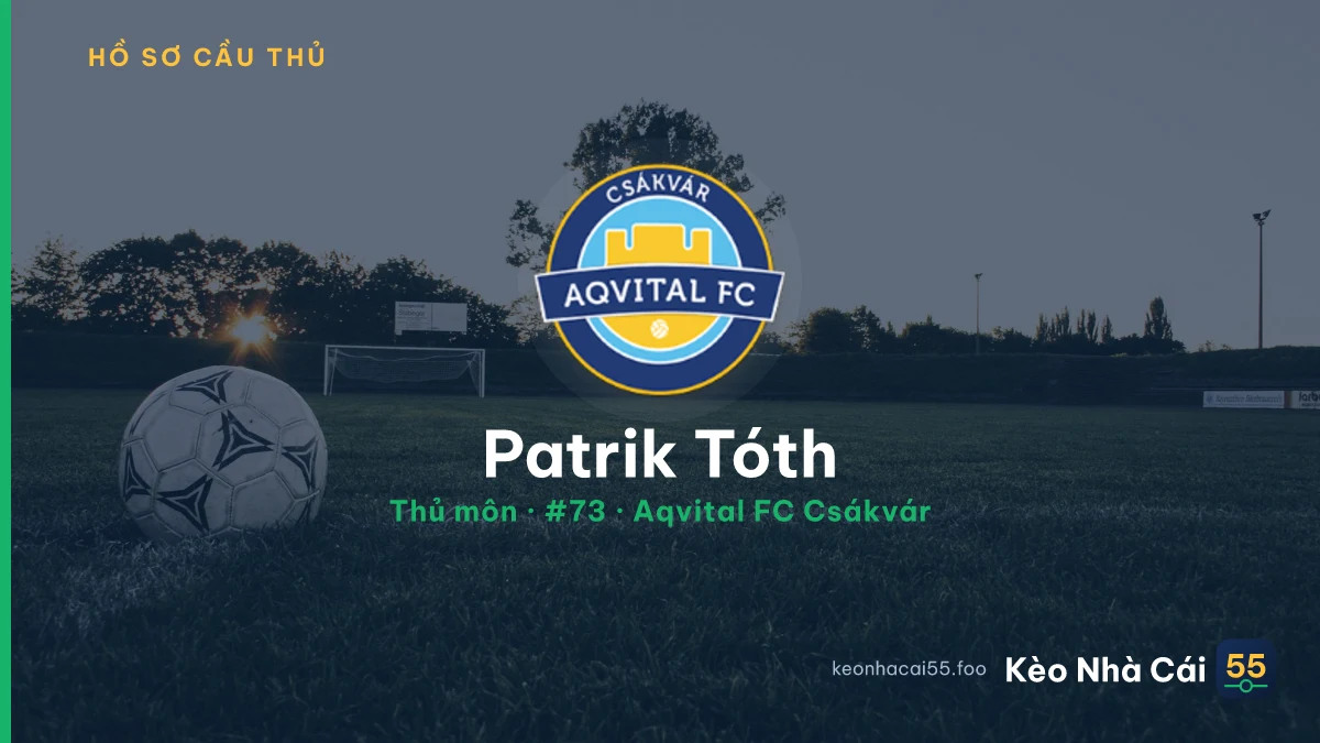 Patrik Tóth — Aqvital FC Csákvár