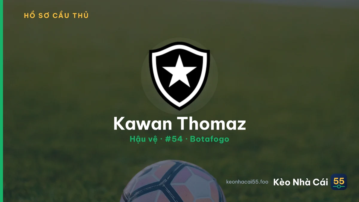 Kawan Thomaz — Botafogo