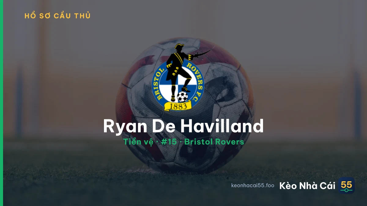 Ryan De Havilland — Bristol Rovers