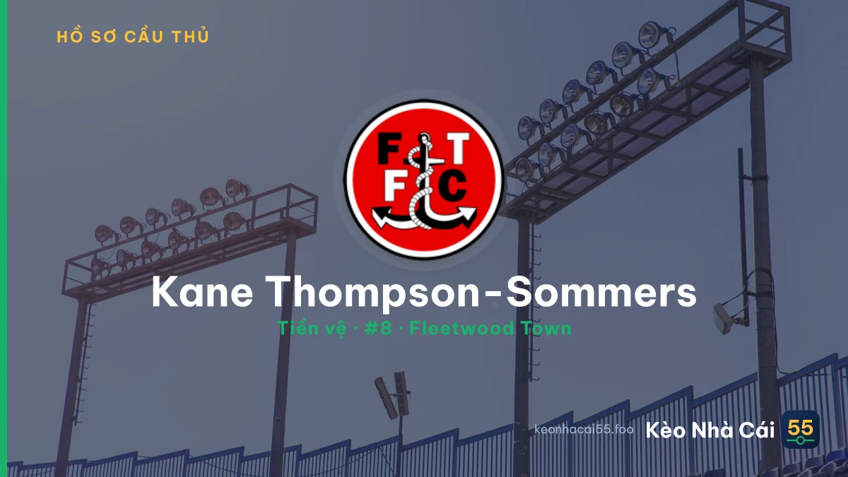 Kane Thompson-Sommers — Fleetwood Town