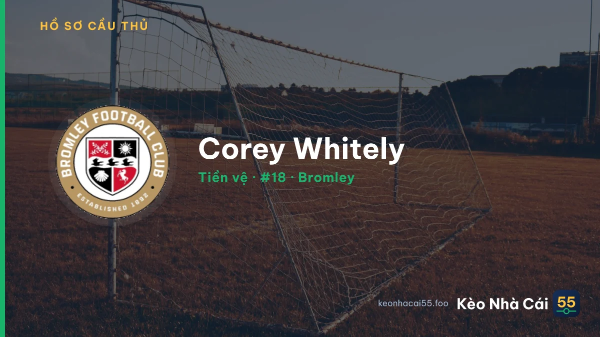 Corey Whitely — Bromley