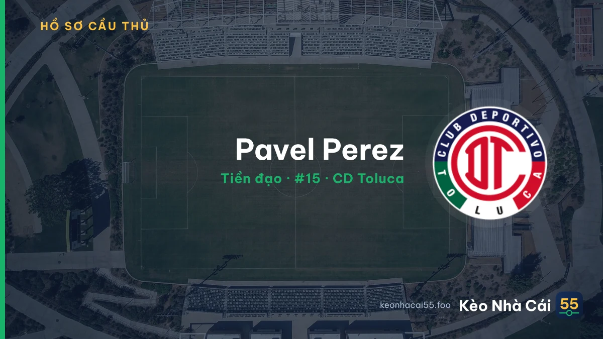 Pavel Perez — CD Toluca