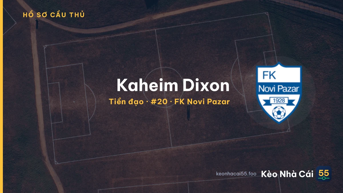 Kaheim Dixon — FK Novi Pazar