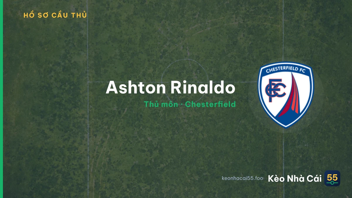 Ashton Rinaldo — Chesterfield