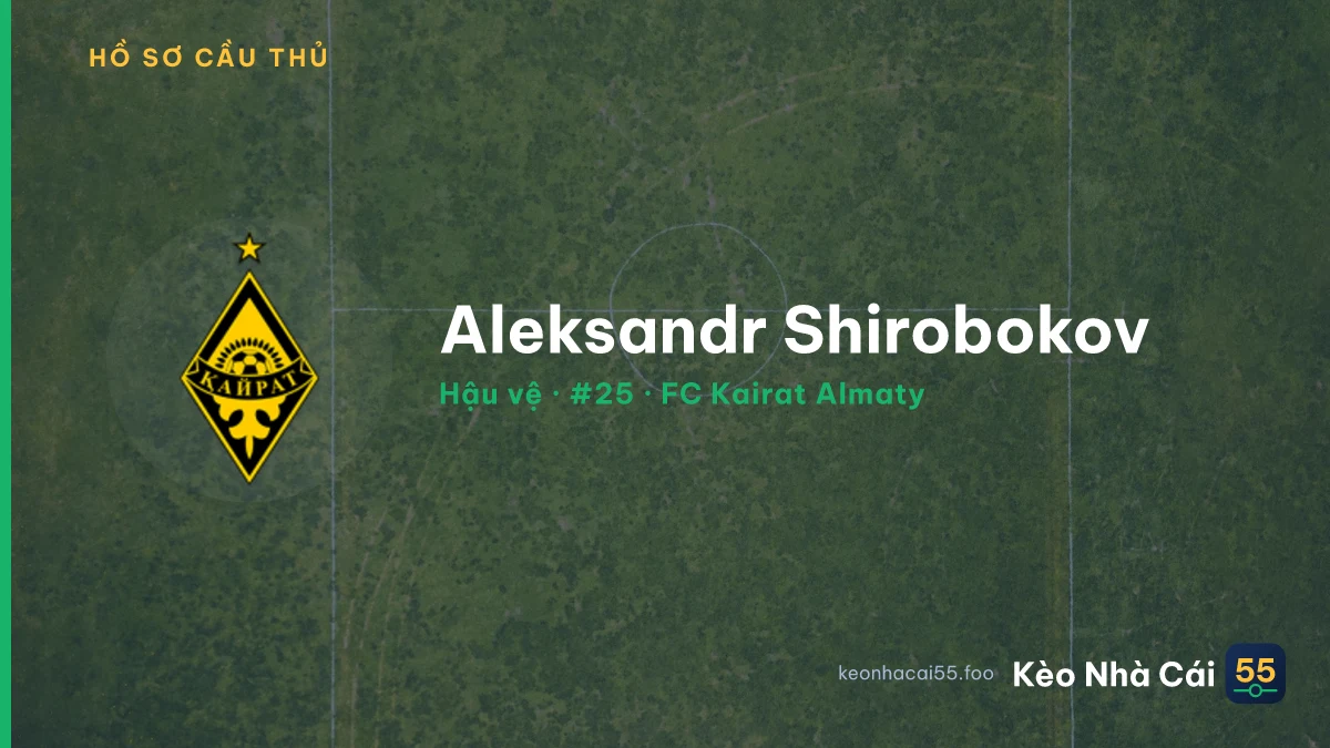 Aleksandr Shirobokov — FC Kairat Almaty