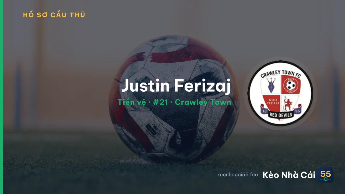 Justin Ferizaj — Crawley Town