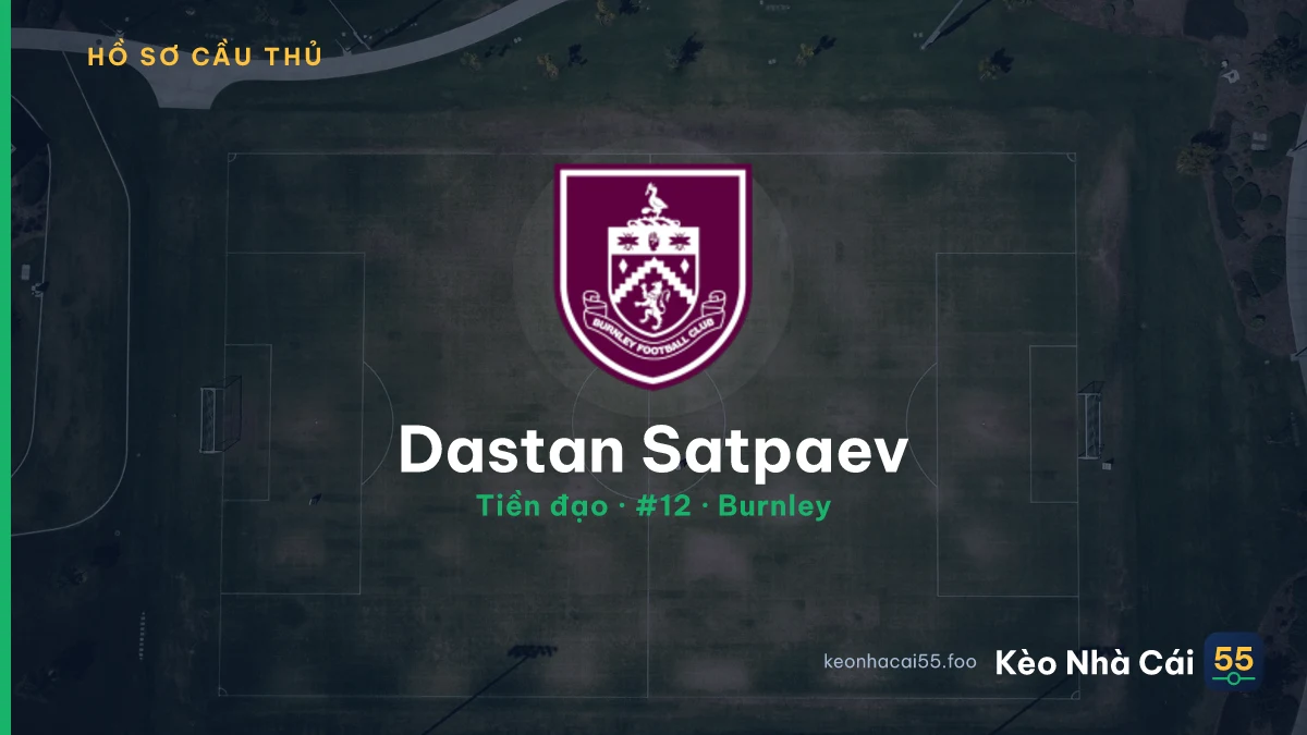 Dastan Satpaev — Burnley