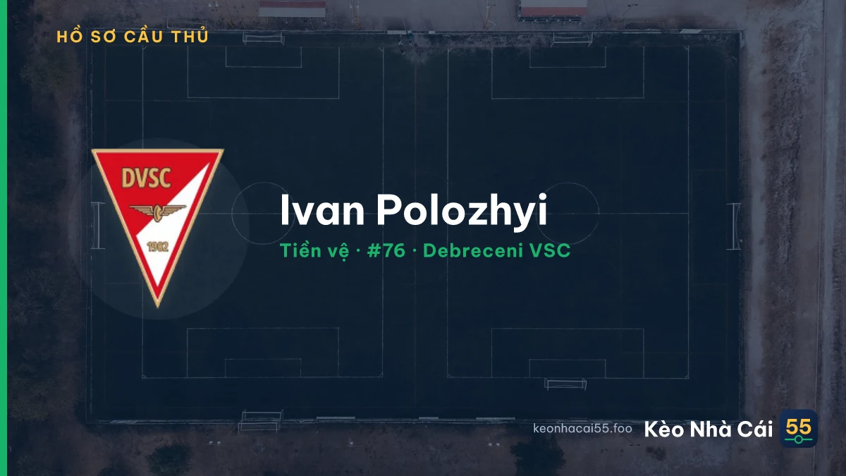 Ivan Polozhyi — Debreceni VSC