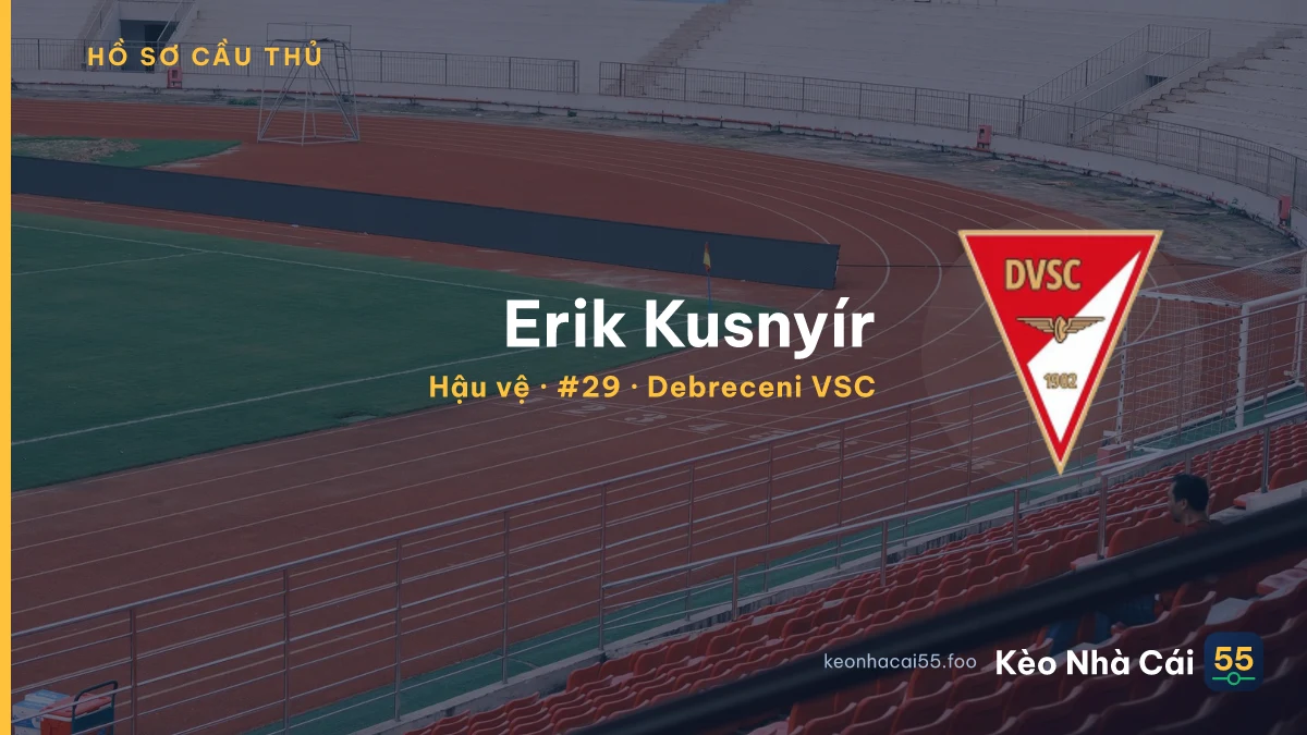 Erik Kusnyír — Debreceni VSC