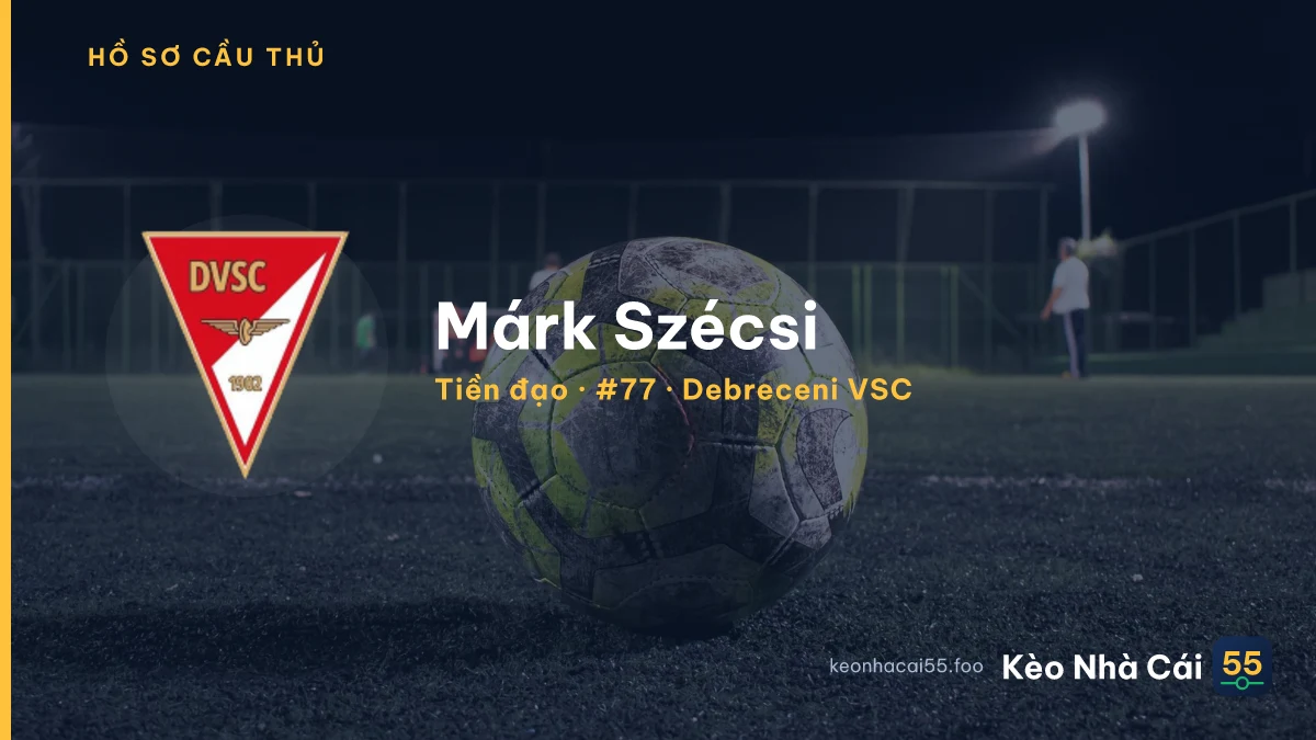 Márk Szécsi — Debreceni VSC