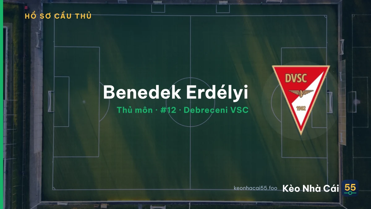 Benedek Erdélyi — Debreceni VSC