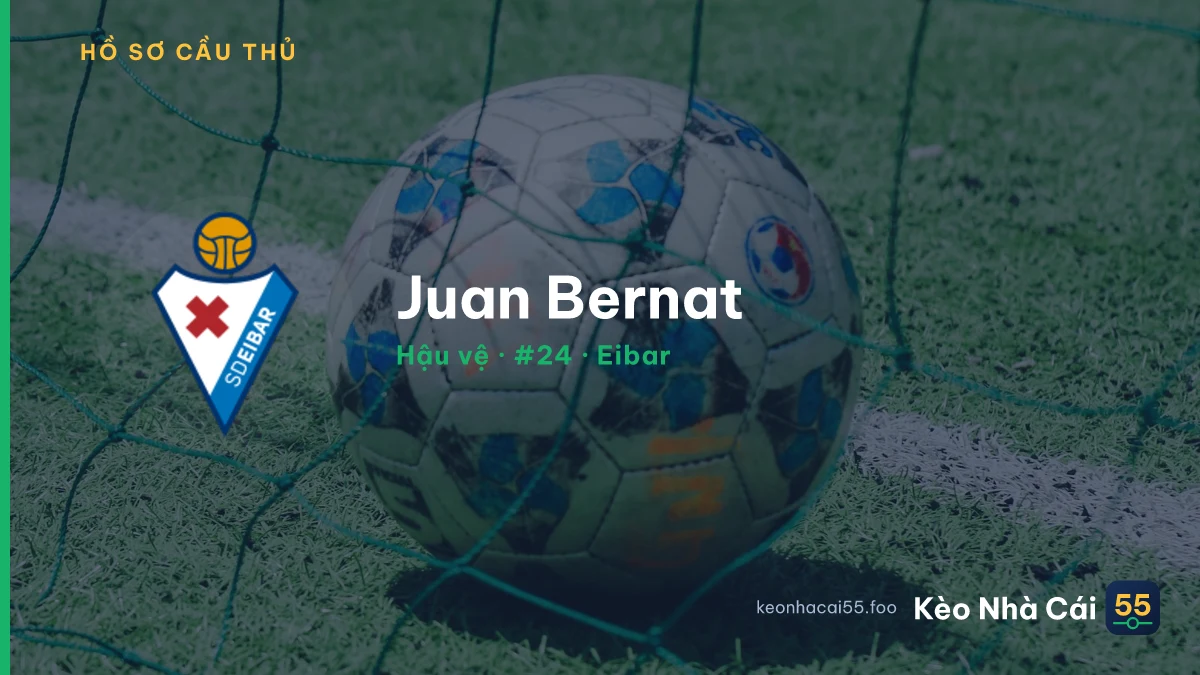 Juan Bernat — Eibar