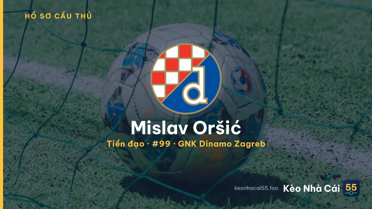 Mislav Oršić — GNK Dinamo Zagreb