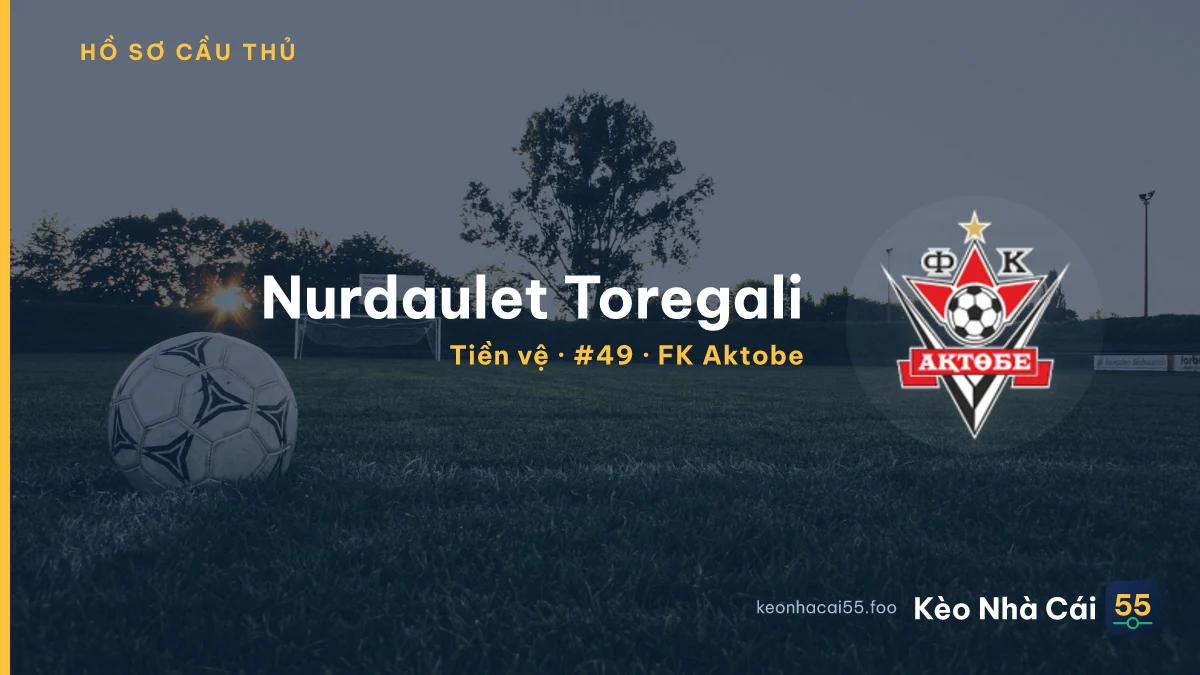 Nurdaulet Toregali — FK Aktobe