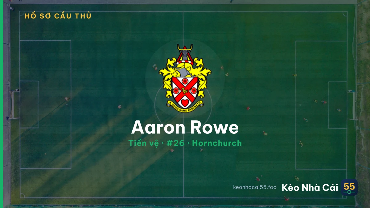 Aaron Rowe — Hornchurch