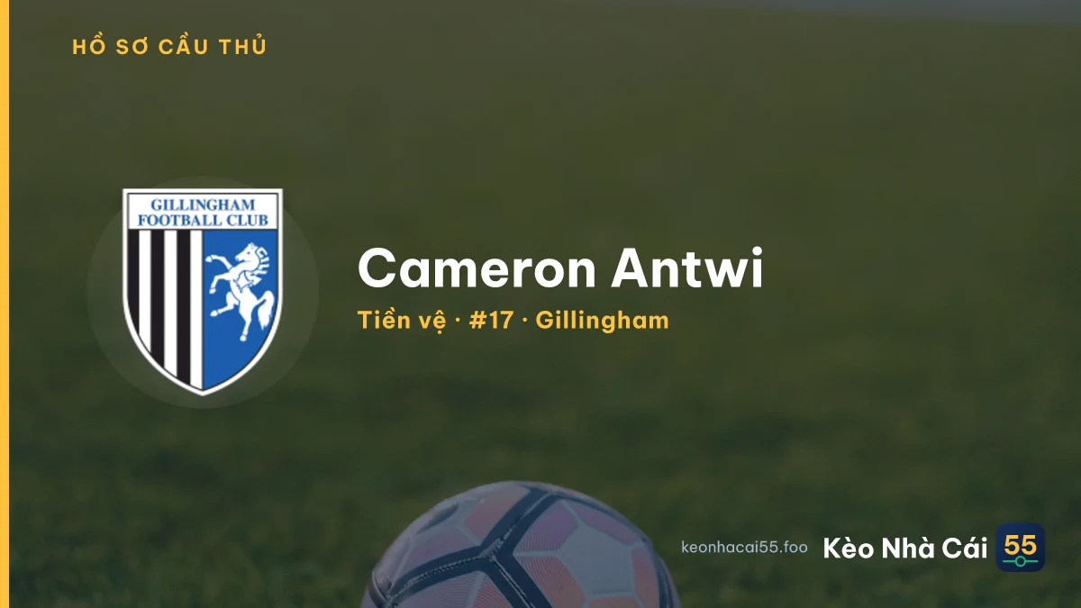 Cameron Antwi — Gillingham