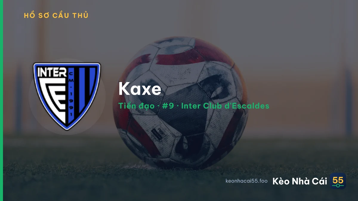 Kaxe — Inter Club d'Escaldes