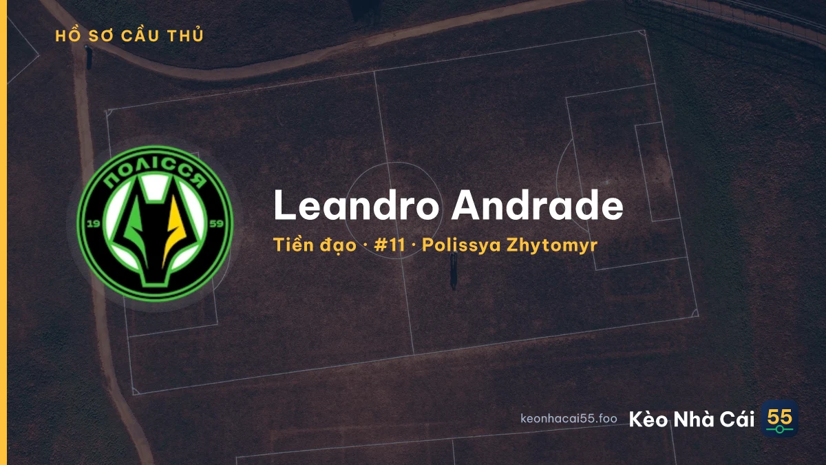 Leandro Andrade — Polissya Zhytomyr