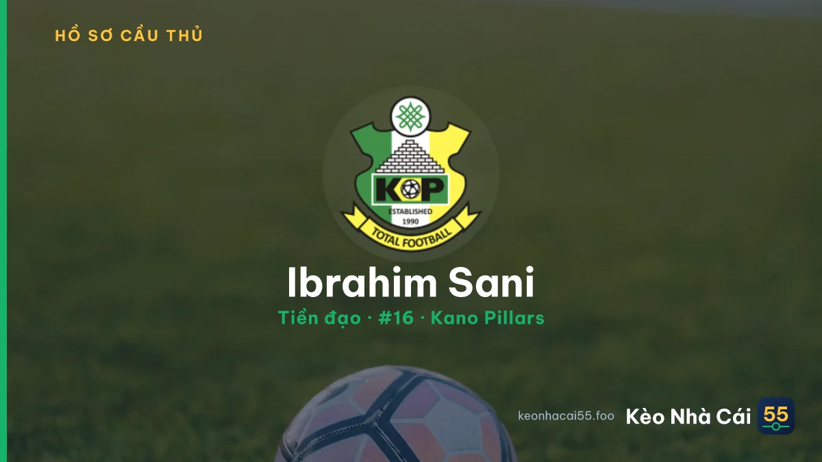 Ibrahim Sani — Kano Pillars