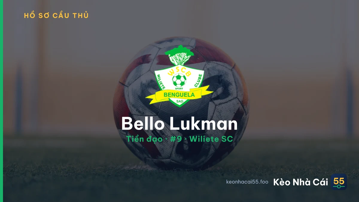 Bello Lukman — Wiliete SC