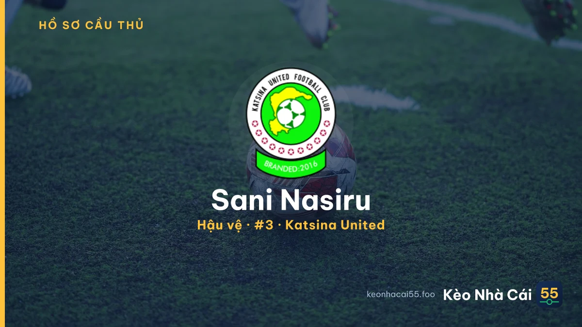 Sani Nasiru — Katsina United