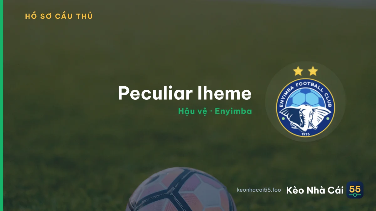 Peculiar Iheme — Enyimba