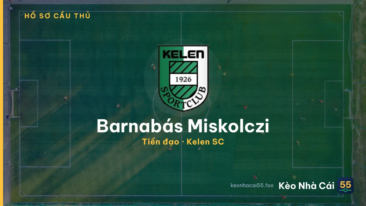 Barnabás Miskolczi — Kelen SC