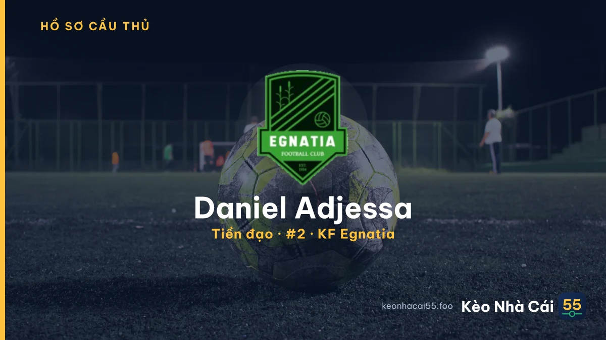 Daniel Adjessa — KF Egnatia