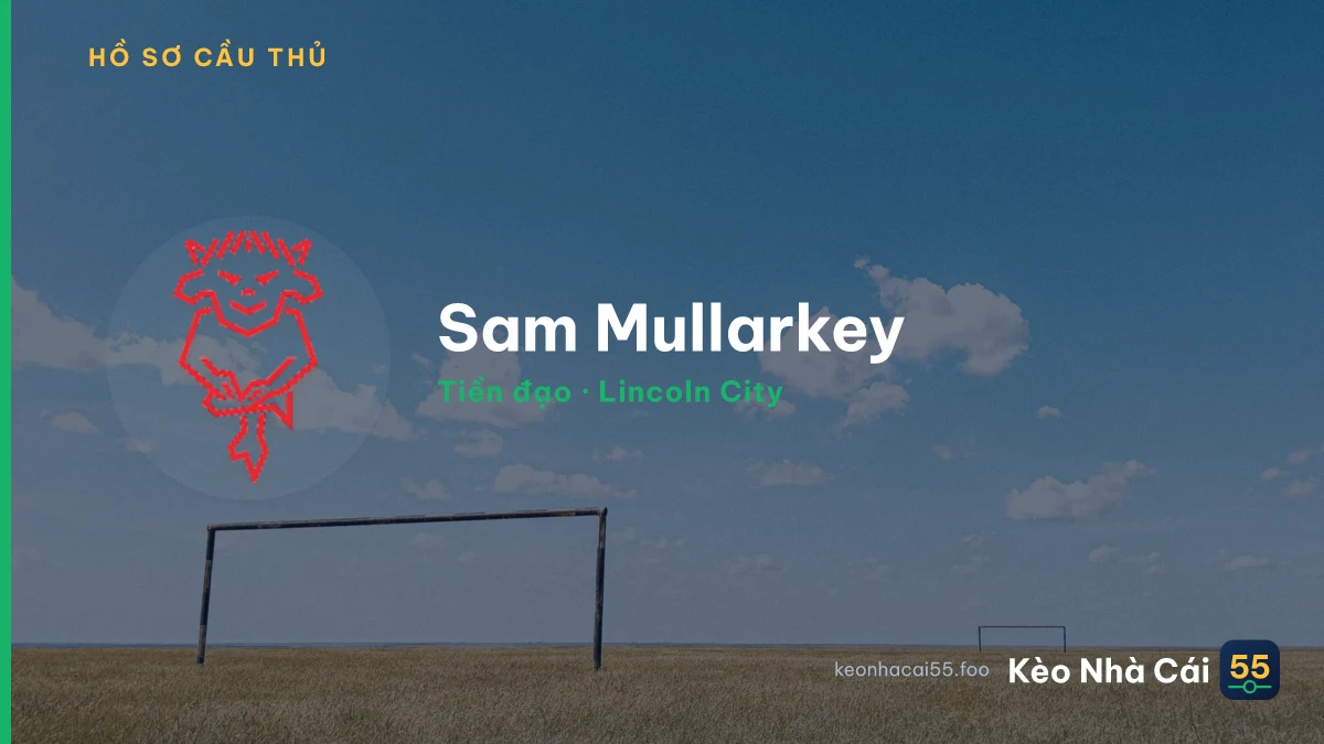 Sam Mullarkey — Lincoln City